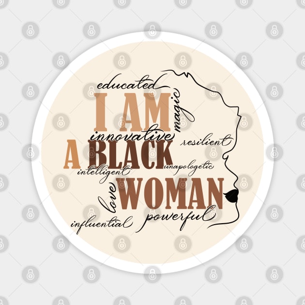 I Am Black Woman Educated Melanin Black History Month women history Magnet by Gaming champion
